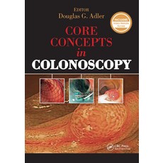 (英文圖書) Core Concepts in Colonoscopy 平裝版, CRC Press, 英文