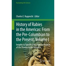 (英文圖書) History of Rabies in the Americas: From the Pre-Columbian to the Present Volume I: Insights ... 精裝版, Springer, 英文