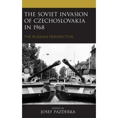 The Soviet Invasion of Czechoslovakia in 1968: The Russian Perspective 精裝版, Lexington Books, 英文
