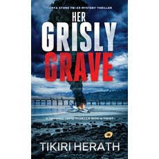 (英文圖書) Her Grisly Grave: A gripping crime thriller with a twist 精裝版, Rebel Diva Academy Press, 英文