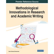 (英文圖書) Methodological Innovations in Research and Academic Writing 平裝版, Information Science Reference, 英文