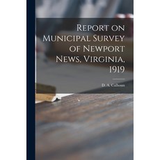 (英文圖書) Report on Municipal Survey of Newport News Virginia 1919 平裝版, Legare Street Press, 英文