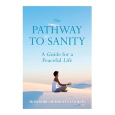(英文圖書) The Pathway To Sanity: The Guide for a Peaceful Life 平裝版, Lulu.com, 英文