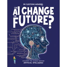 (英文圖書)Can AI Change the Future?: Discover the Science Behind Artificial Intelligence 精裝版, Beetle Books, 英文