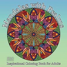 Mandalas with Psalms: Inspirational Coloring Book for Adults 平裝版, 5310 Publishing, 英文