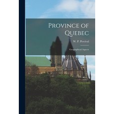 (英文圖書) Province of Quebec; Geographical Aspects 平裝版, Hassell Street Press, 英文