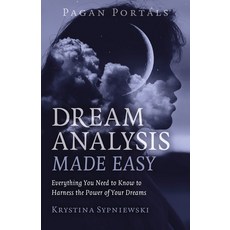 (英文圖書) Pagan Portals - Dream Analysis Made Easy: Everything You Need to Know to Harness the Power of... 平裝版, Moon Books, 英文
