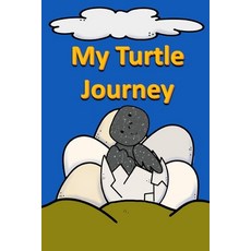 (英文圖書)My Turtle Journey 平裝版, Independently Published, 英文