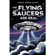 (英文圖書) The Flying Saucers Are Real 平裝版, Left of Brain Books, 英文