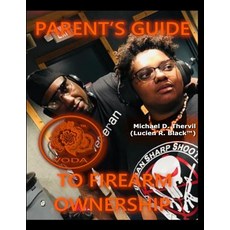 Parent's Guide To Firearm Ownership (COLOR) 平裝版, Createspace Independent Pub..., 英文