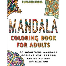 Mandala Coloring Book for Adults: 50 Beautiful Mandala Designs for Stress Relieving and Relaxation 平裝版, Kids Word Search Books, 英文
