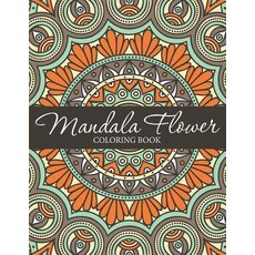 Mandala Flower Coloring Book 平裝版, Speedy Kids, 英文