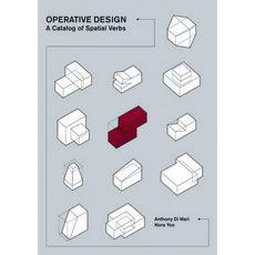 Operative Design: A Catalogue of Spatial Verbs 平裝版, Bis Publishers, 英文