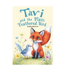 (英文圖書)Tavi and the Plain Feathered Bird 平裝版, Independently Published, 英文