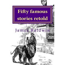 (英文圖書)Fifty Famous Stories Retold 平裝版, Createspace Independent Pub..., 英文