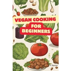 (英文圖書) Vegan Cooking for Beginners 平裝版, Independently Published, 英文