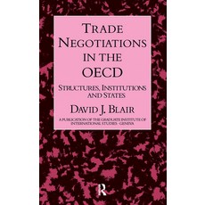 (英文圖書) Trade Negotiations In The Oecd 精裝版, Routledge, 英文