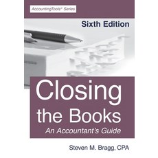 (英文圖書) Closing the Books: Sixth Edition 平裝版, Accountingtools, Inc., 英文