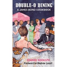 (英文圖書) Double-O Dining (hardback): A James Bond Cookbook 精裝版, BearManor Media, 英文