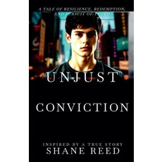 (英文圖書) Unjust Conviction 平裝版, Shane Reed, 英文
