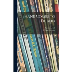 (英文圖書)Shane Comes to Dublin 精裝版, Hassell Street Press, 英文