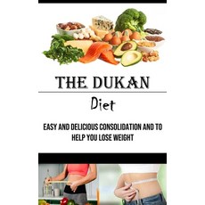 (英文圖書) The Dukan Diet: Easy and Delicious Consolidation and to Help You Lose Weight 平裝版, Robert Corbin, 英文