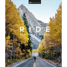 Ride: Cycle the World 精裝版, DK Eyewitness Travel, 英文