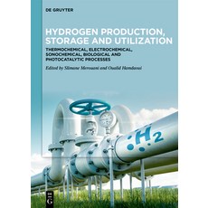 (英文圖書) Hydrogen Production Storage and Utilization: Thermochemical Electrochemical ... 精裝版, de Gruyter, 英文