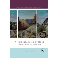 A Commentary on Numbers: Narrative Ritual and Colonialism 平裝版, Routledge, 英文