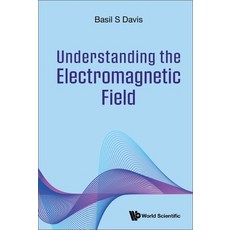 (英文圖書) Understanding the Electromagnetic Field 精裝版, World Scientific Publishing..., 英文