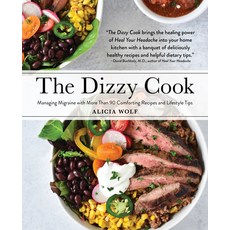 (英文圖書) The Dizzy Cook: Managing Migraine with More Than 90 Comforting Recipes and Lifestyle Tips 精裝版, West Margin Press, 英文