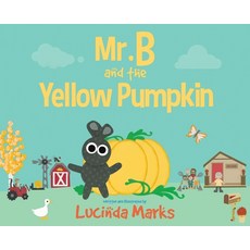 (英文圖書)Mr. B and the Yellow Pumpkin 精裝版, Suzeteo Enterprises, 英文