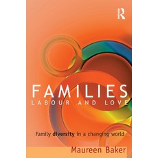(英文圖書) Families Labour and Love: Family Diversity in a Changing World 平裝版, Routledge, 英文