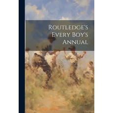 (英文圖書)Routledge's Every Boy's Annual 平裝版, Legare Street Press, 英文