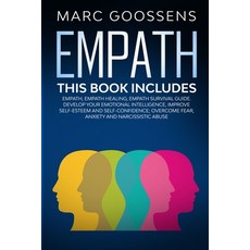 Empath - This Book Includes - Empath Empath Healing Empath Survival Guide. Develop Your Emotional ... 平裝版, Marc Goossens, 英文