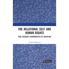 (英文圖書) The Relational Self and Human Rights: Paul Ricoeur's Hermeneutics of Suspicion 精裝版, Birkbeck Law Press, 英文