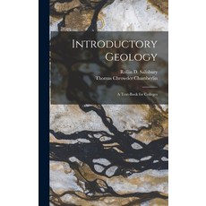 (英文圖書) Introductory Geology: A Text-Book for Colleges 精裝版, Legare Street Press, 英文