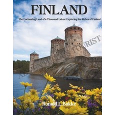 (英文圖書) Finland: The Enchanting Land of a Thousand Lakes: Exploring the Riches of Finland 平裝版, Independently Published, 英文