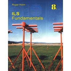 (英文圖書) ILS Fundamentals: The Instrument Landing System in theory 平裝版, Createspace Independent Pub..., 英文