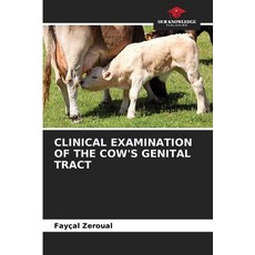 (英文圖書) Clinical Examination of the Cow's Genital Tract 平裝版, Our Knowledge Publishing, 英文