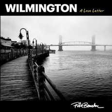 (英文圖書) WILMINGTON A Love Letter 平裝版, Independently Published, 英文