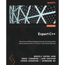 (英文圖書) Expert C++ - Second Edition: Become a proficient programmer by learning coding best practices... 平裝版, Packt Publishing, 英文
