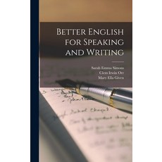 (英文圖書) Better English for Speaking and Writing 精裝版, Legare Street Press, 英文