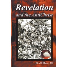 (英文圖書) Revelation and the AntiChrist 平裝版, Rick Massey, 英文