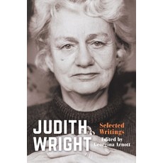 (英文圖書) Judith Wright: Selected Writings 平裝版, La Trobe University Press, 英文