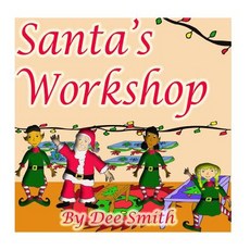 (英文圖書)Santa's Workshop: A Christmas Rhyming Picture Book for Children about what Santa... 平裝版, Createspace Independent Pub..., 英文