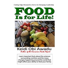 Food: Is for Life! 平裝版, Independently Published, 英文