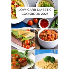 (英文圖書) Low-Carb Diabetic Cookbook 2023 平裝版, Independently Published, 英文