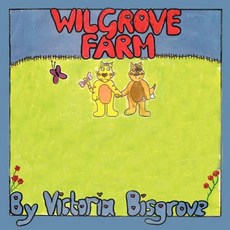 (英文圖書)Wilgrove Farm 平裝版, Authorhouse UK, 英文