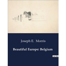 (英文圖書) Beautiful Europe: Belgium 平裝版, Culturea, 英文